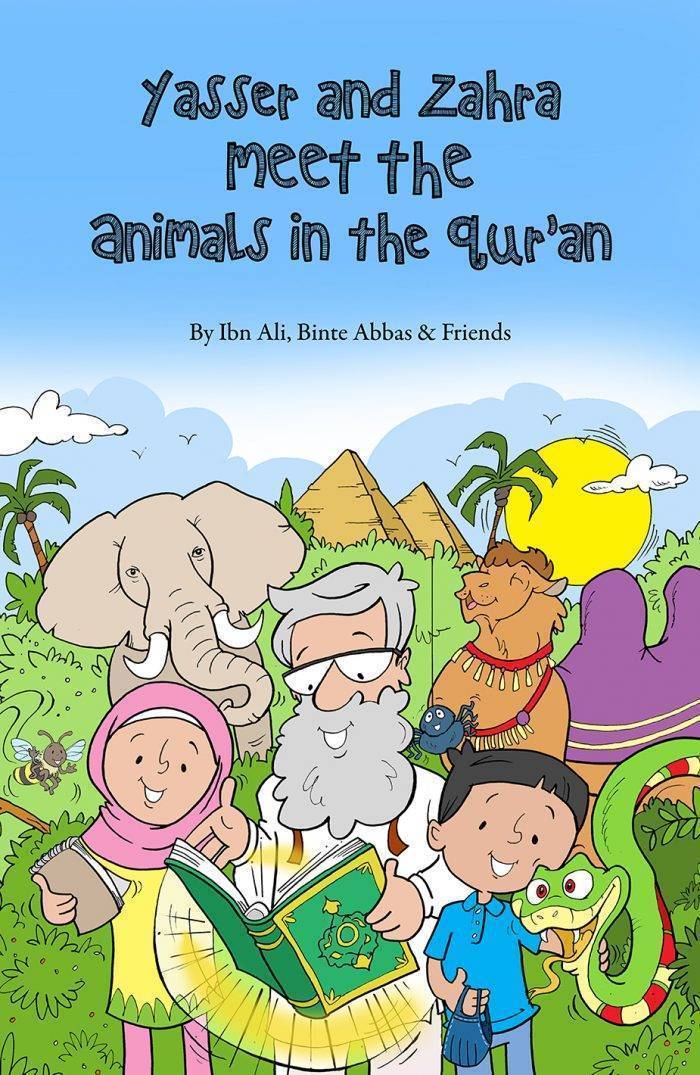 Yasser and Zahra Meet The Animals in the Qur'an