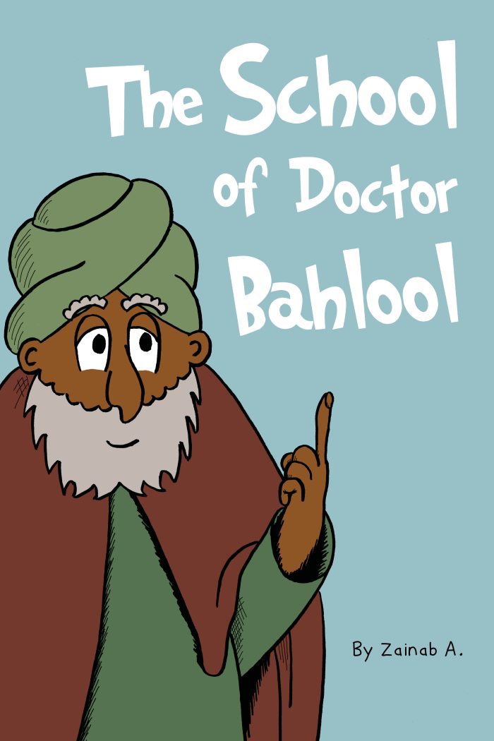 A Book "THE SCHOOL, OF DOCTOR BAHLOOL"