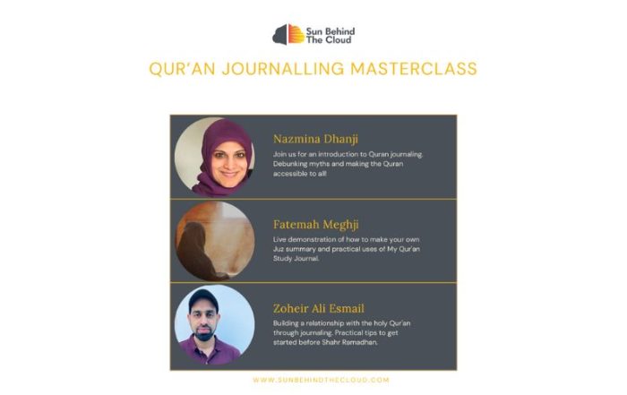 Alhamdullilah we are so pleased to offer three extremely special masterclasses all about Qur'an journalling. Join Tehseen Merali as she speaks to the experts about their own experiences of Qur'an journaling, practical tips to put pen to paper in the most effective way and how to build a relationship with the Qur'an.